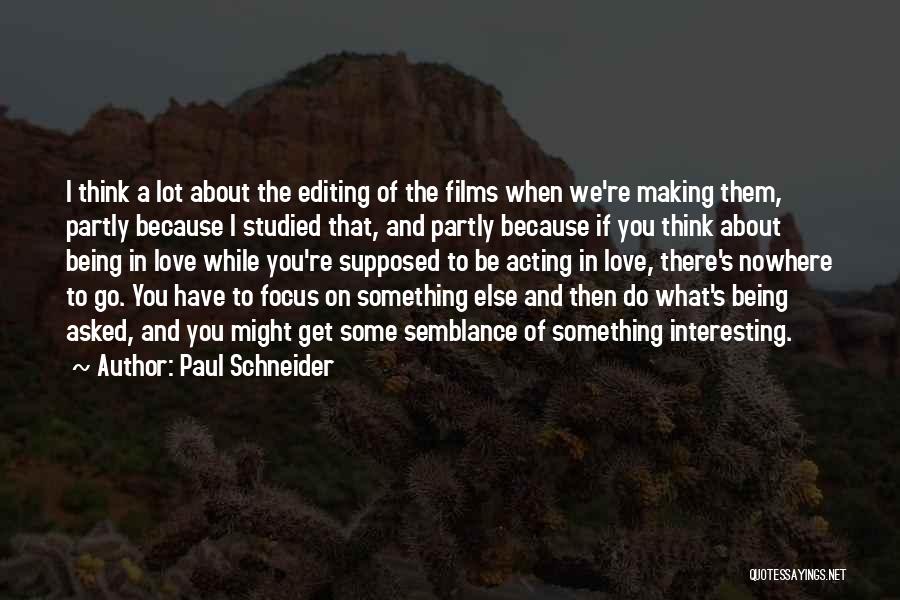 Paul Schneider Quotes 1679627