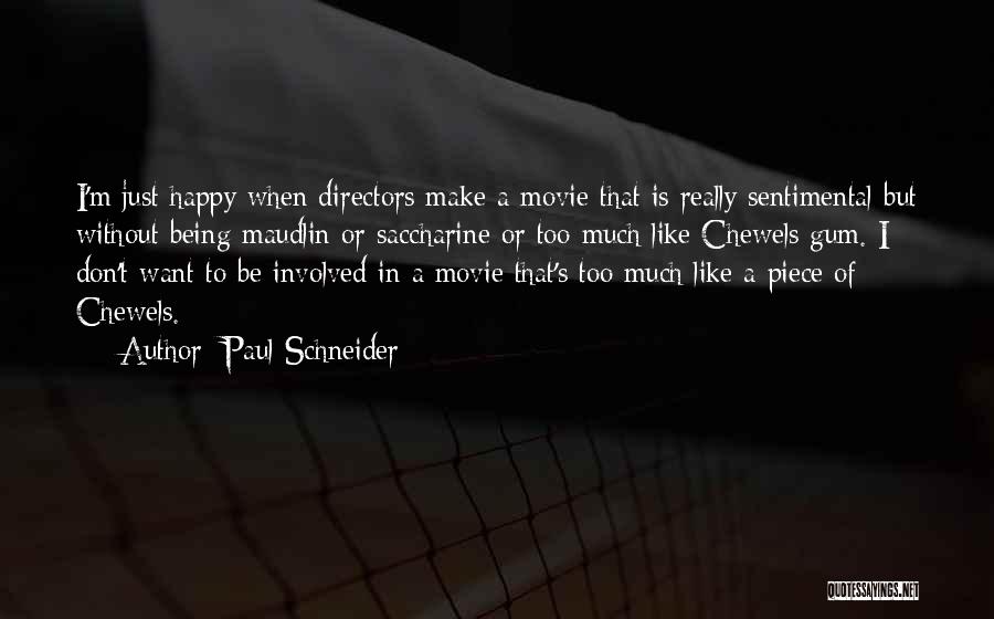 Paul Schneider Quotes 2064159