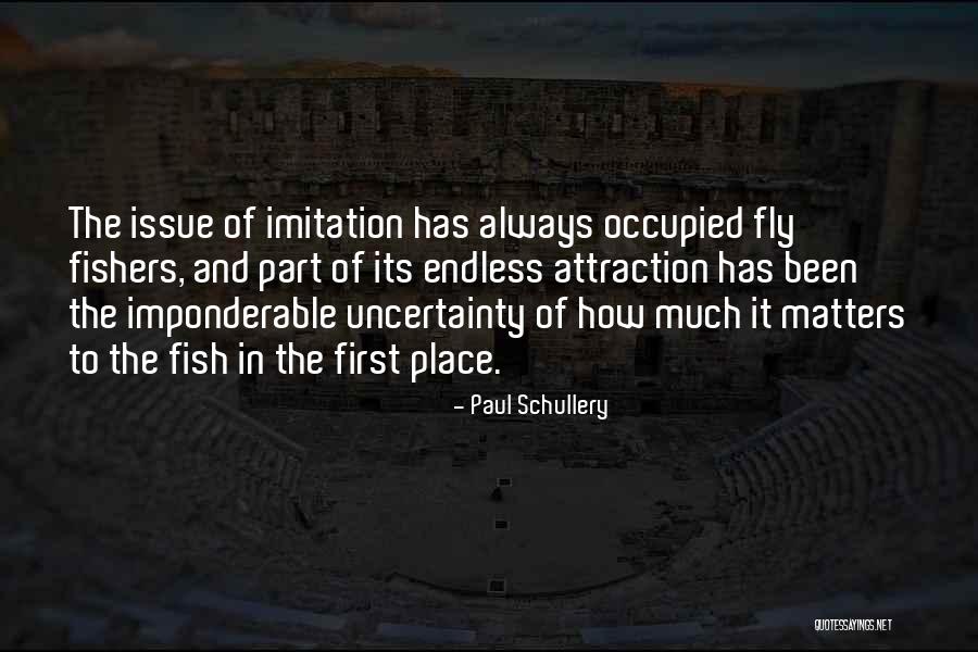 Paul Schullery Quotes 1168212 Paul Schullery Quotes 1168212