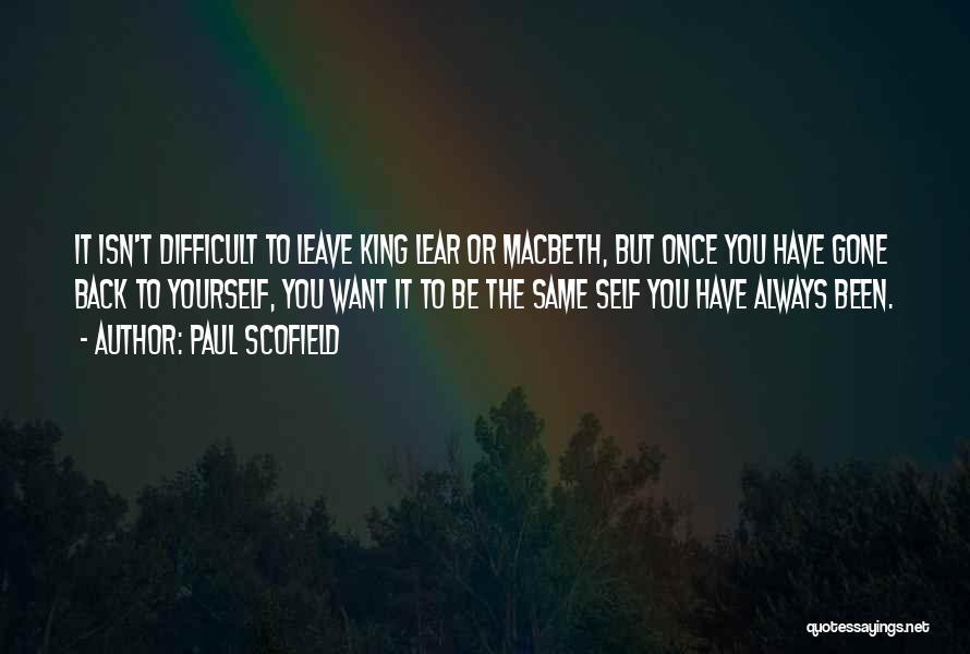 Paul Scofield Quotes 1642791