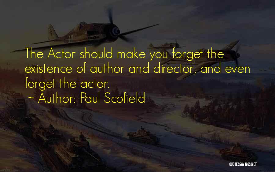 Paul Scofield Quotes 685610