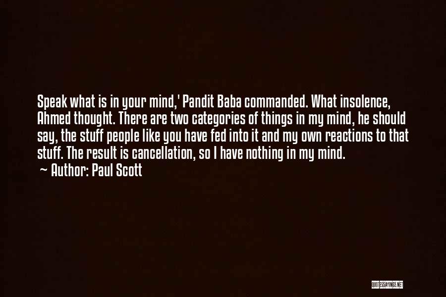 Paul Scott Quotes 1612848