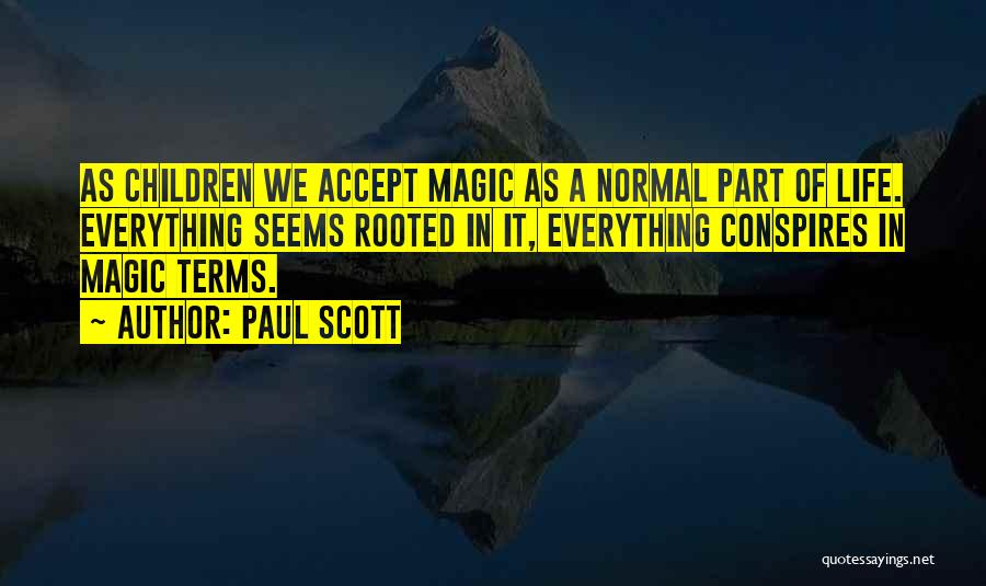 Paul Scott Quotes 2035583