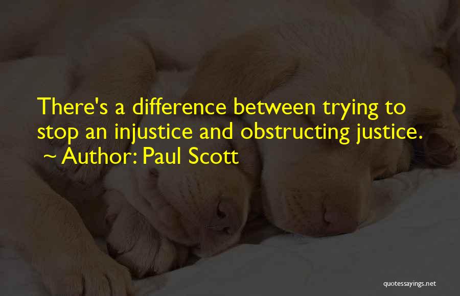 Paul Scott Quotes 769493