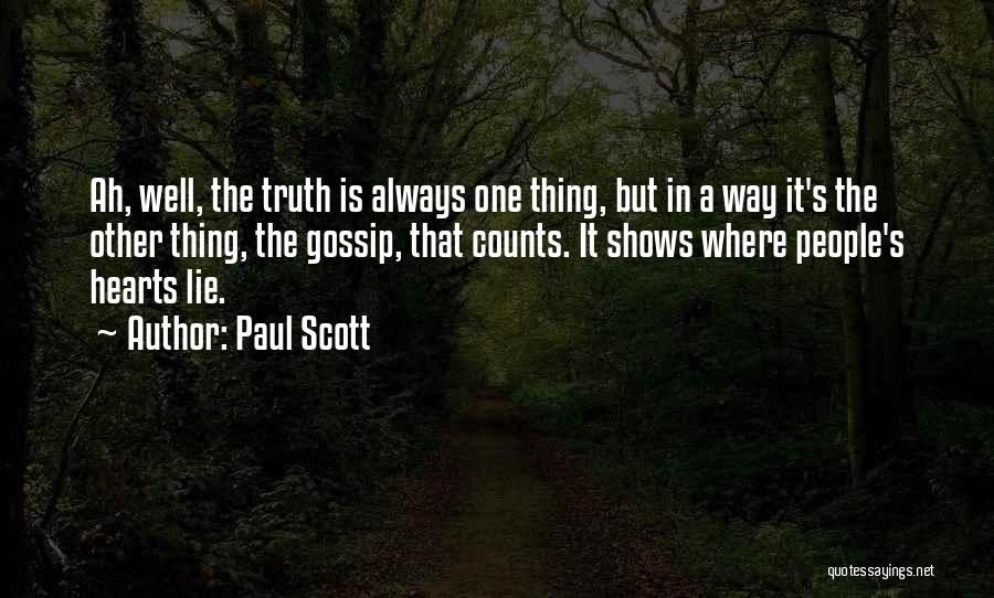 Paul Scott Quotes 853314