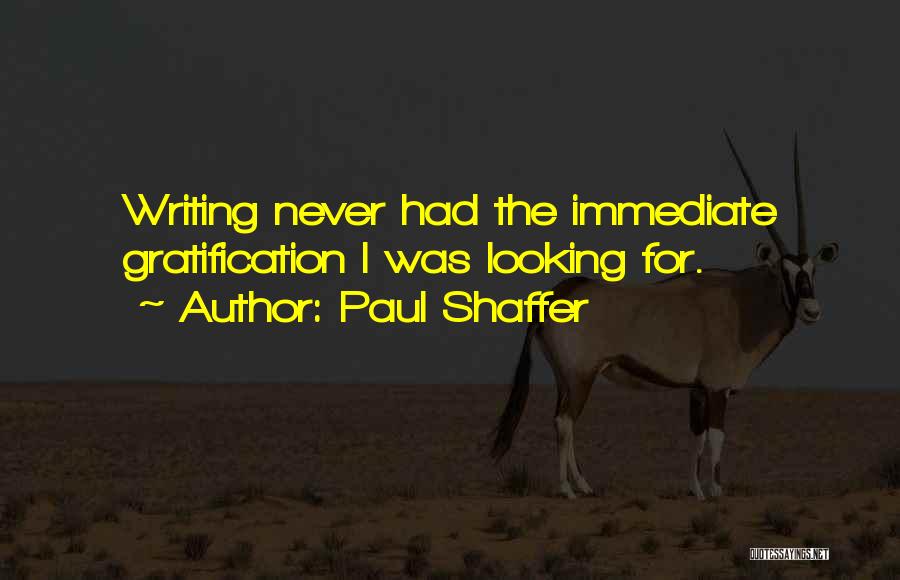 Paul Shaffer Quotes 2043817