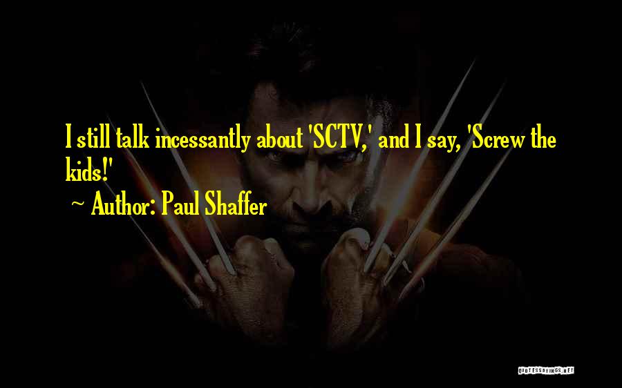 Paul Shaffer Quotes 2146975