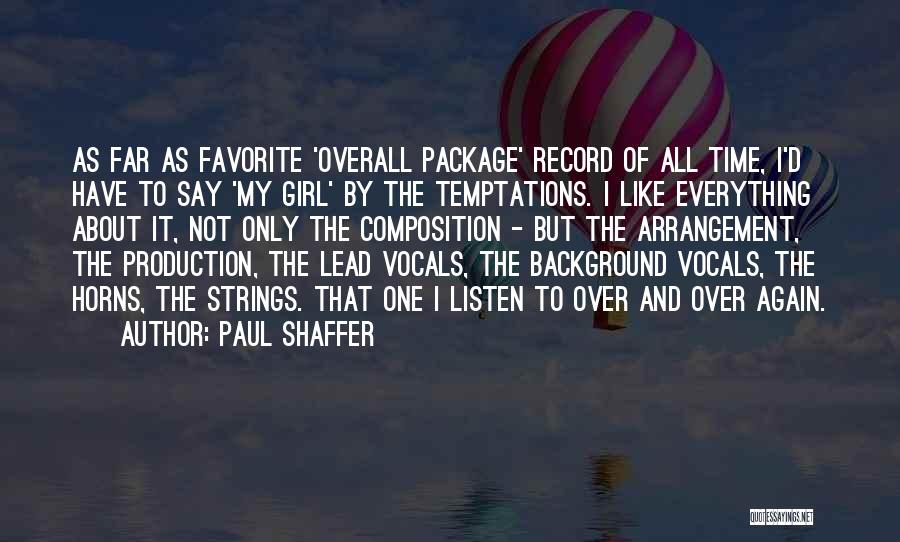 Paul Shaffer Quotes 2254816