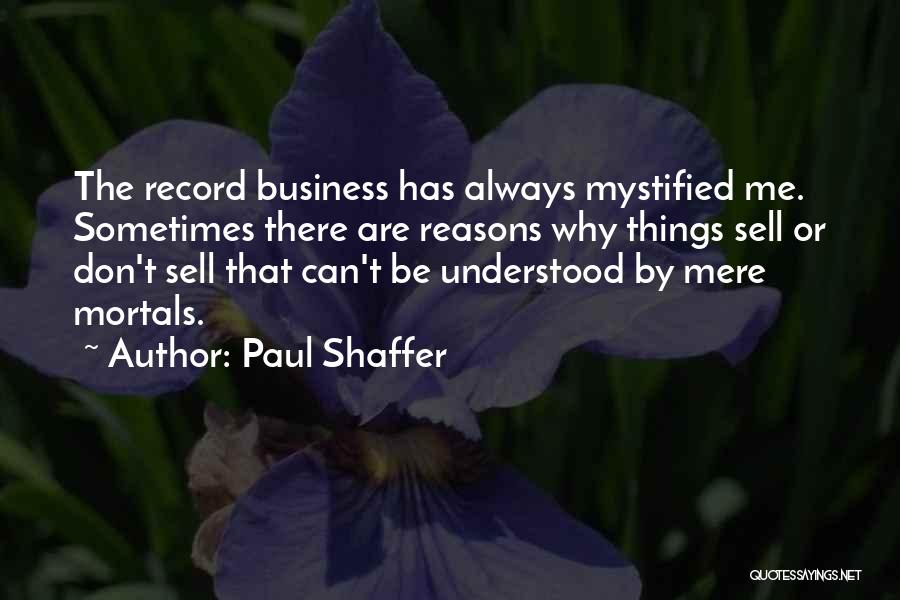 Paul Shaffer Quotes 972700