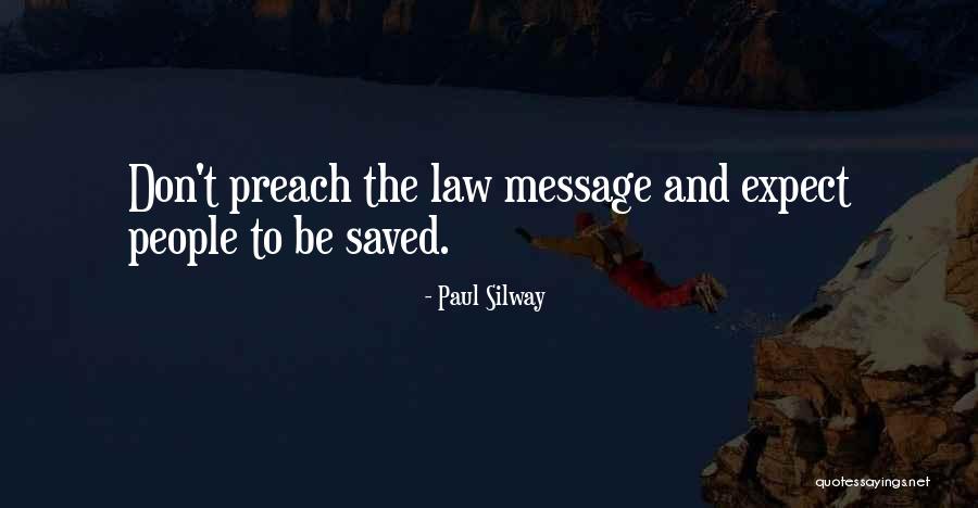 Paul Silway Quotes 1297727