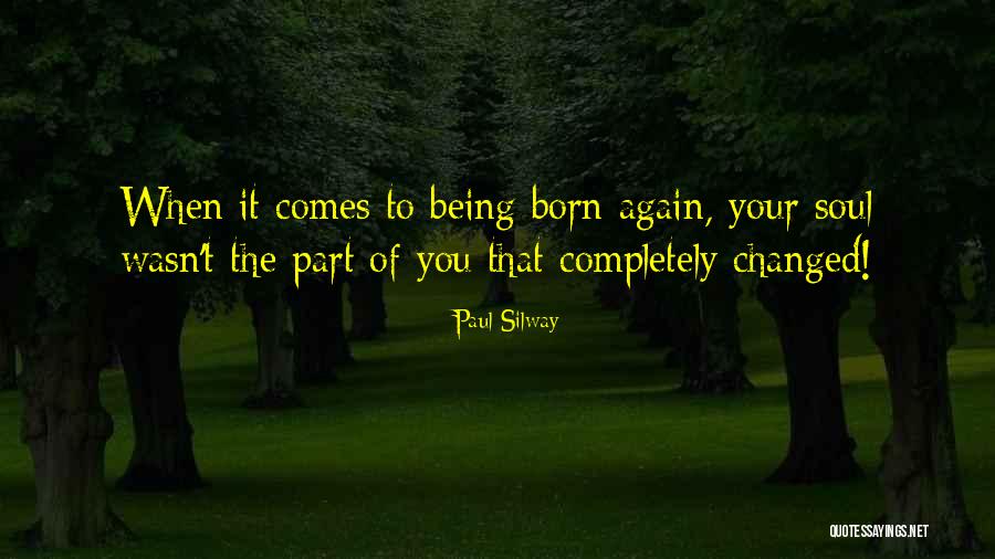 Paul Silway Quotes 543044 Paul Silway Quotes 543044