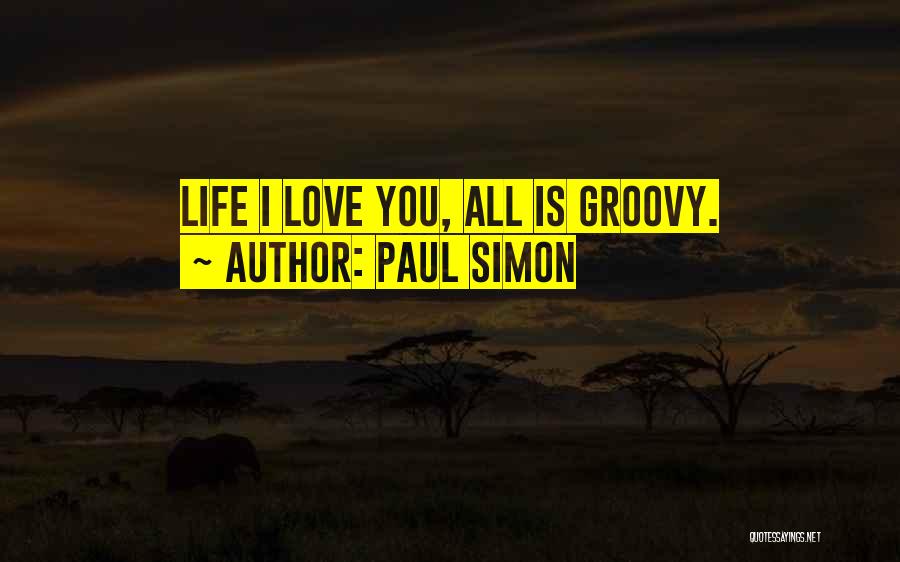 Paul Simon Quotes 1313517