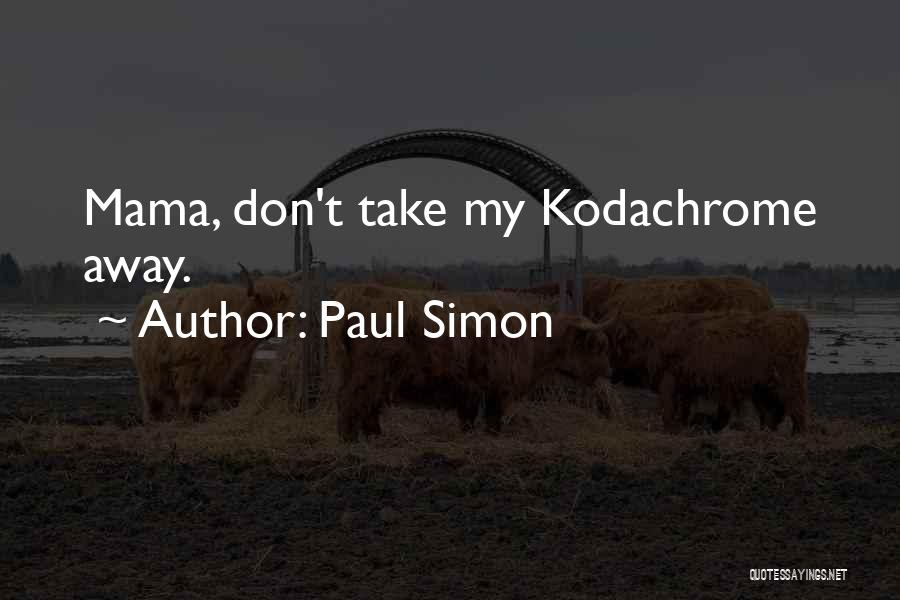 Paul Simon Quotes 2205462