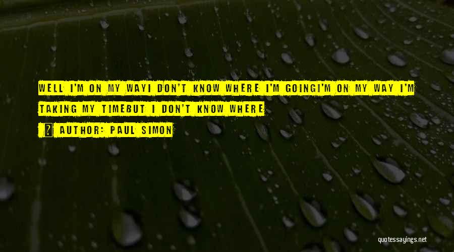 Paul Simon Quotes 839369