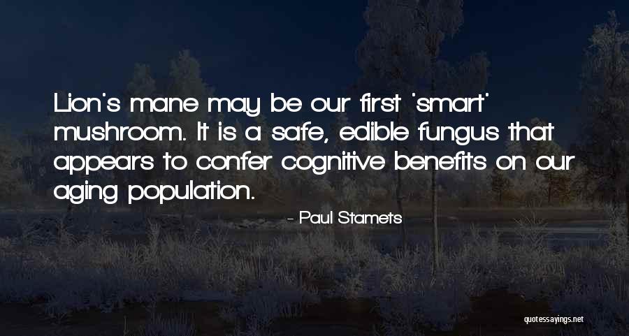 Paul Stamets Quotes 123259