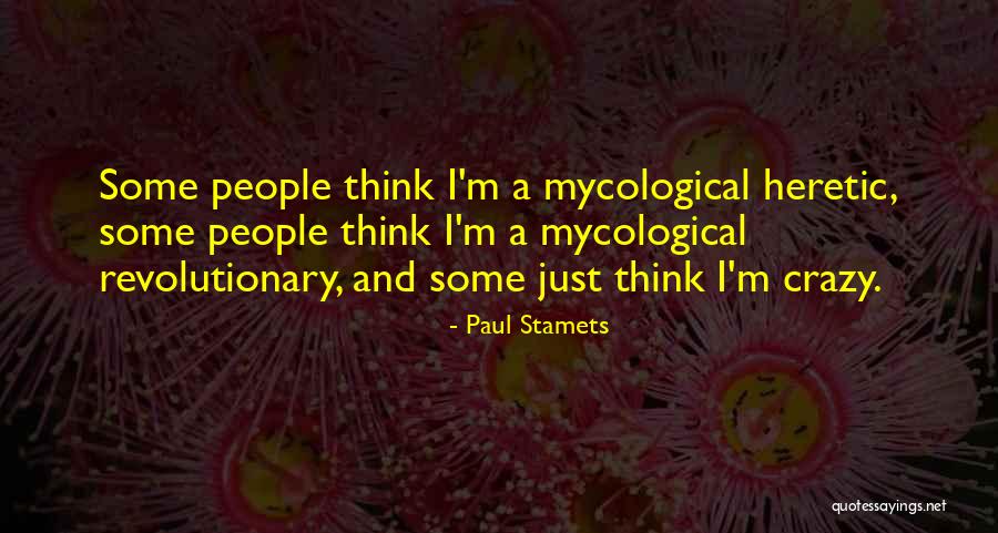 Paul Stamets Quotes 1607600