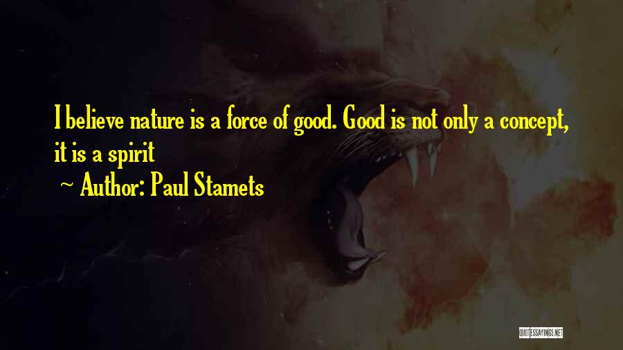 Paul Stamets Quotes 754260