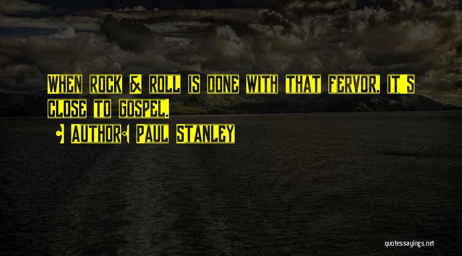 Paul Stanley Quotes 1301085