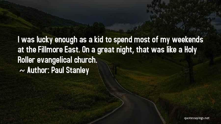 Paul Stanley Quotes 1396856