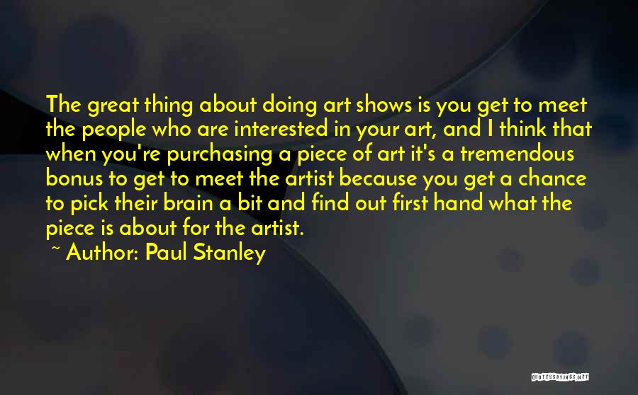 Paul Stanley Quotes 1416417