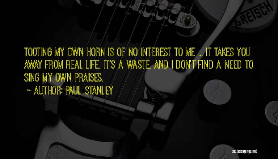 Paul Stanley Quotes 1603663