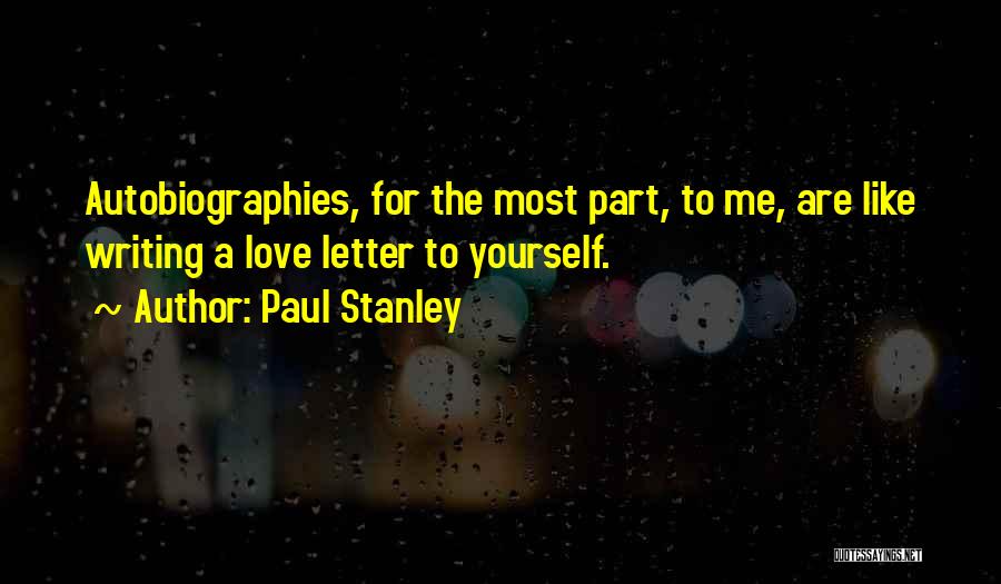 Paul Stanley Quotes 2058085