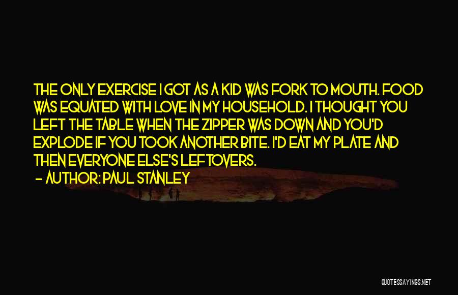 Paul Stanley Quotes 2063341