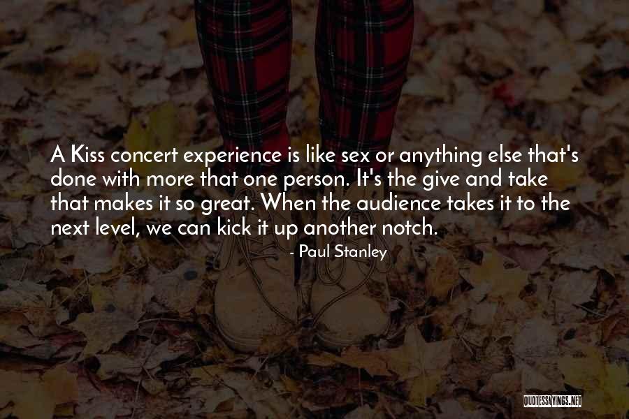 Paul Stanley Quotes 517846 Paul Stanley Quotes 517846