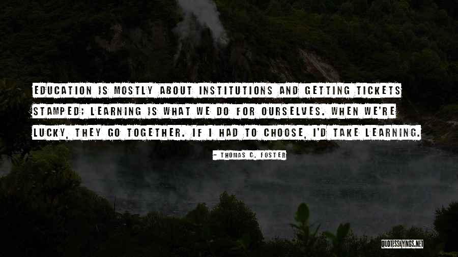 Paul Stastny Quotes By Thomas C. Foster Paul Stastny Quotes By Thomas C. Foster