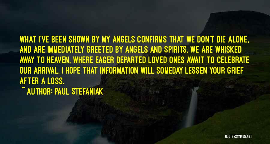 Paul Stefaniak Quotes 1633355