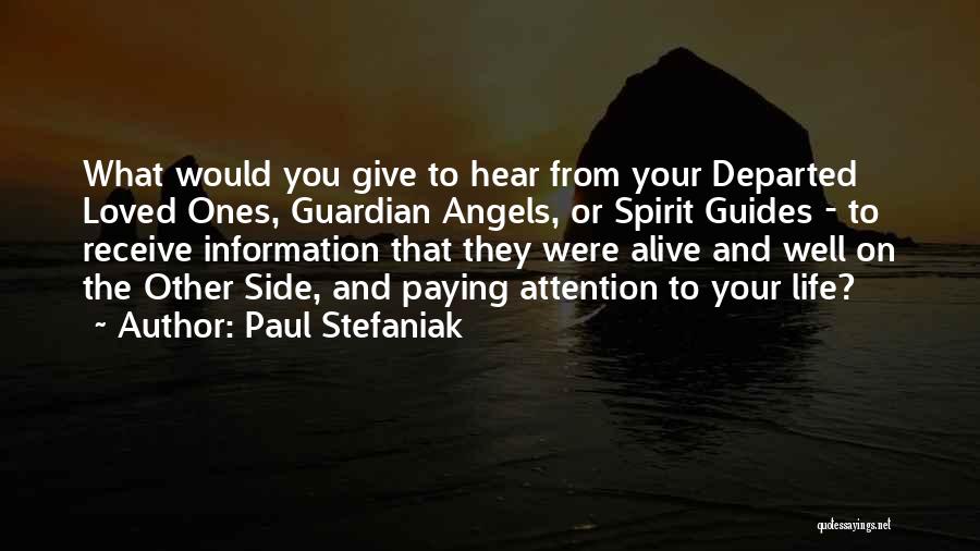 Paul Stefaniak Quotes 1663670