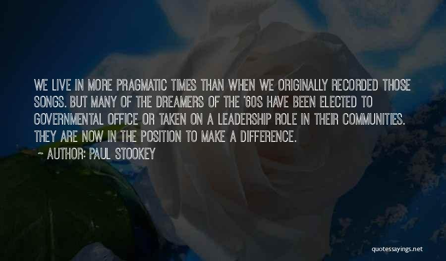 Paul Stookey Quotes 575036