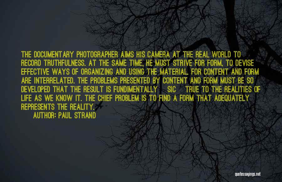 Paul Strand Quotes 1160336