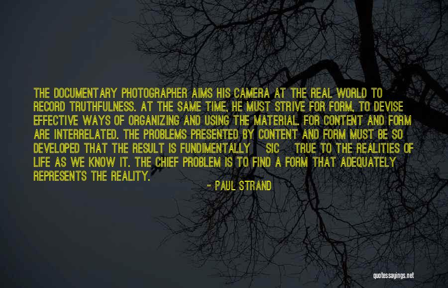 Paul Strand Quotes 1160336