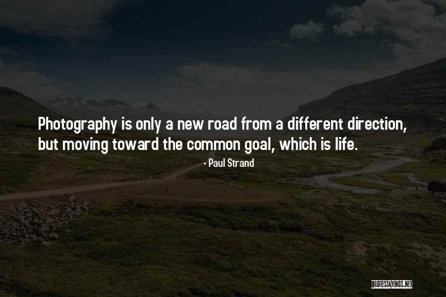 Paul Strand Quotes 696759 Paul Strand Quotes 696759