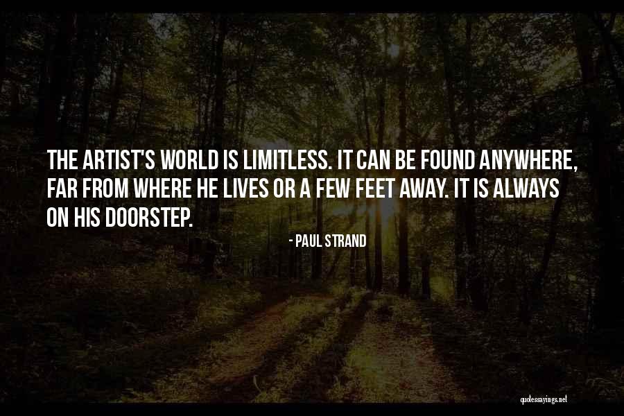 Paul Strand Quotes 744923 Paul Strand Quotes 744923