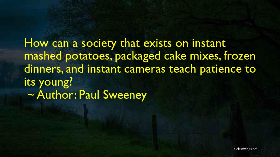 Paul Sweeney Quotes 1423591