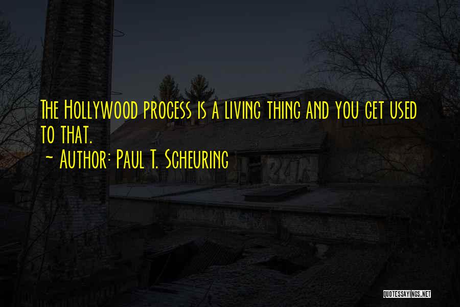 Paul T. Scheuring Quotes 85542