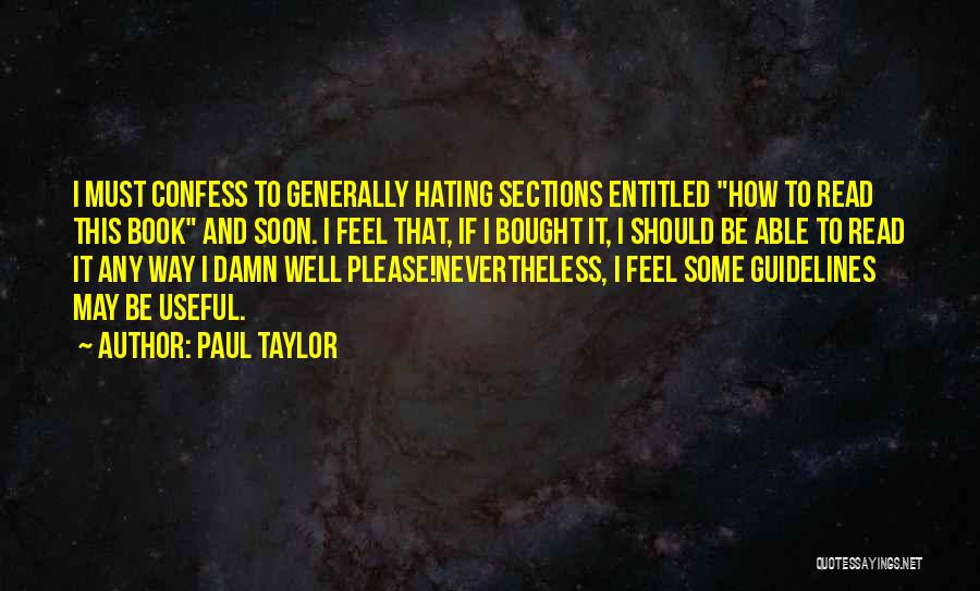 Paul Taylor Quotes 1505368