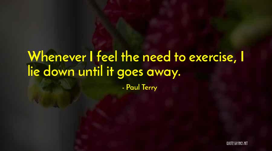 Paul Terry Quotes 686284