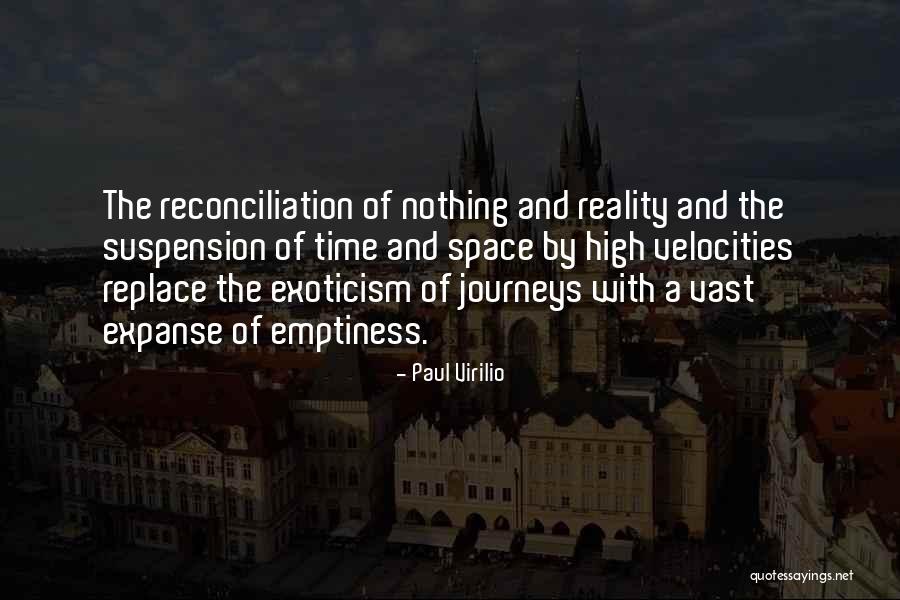 Paul Teutul Quotes By Paul Virilio Paul Teutul Quotes By Paul Virilio