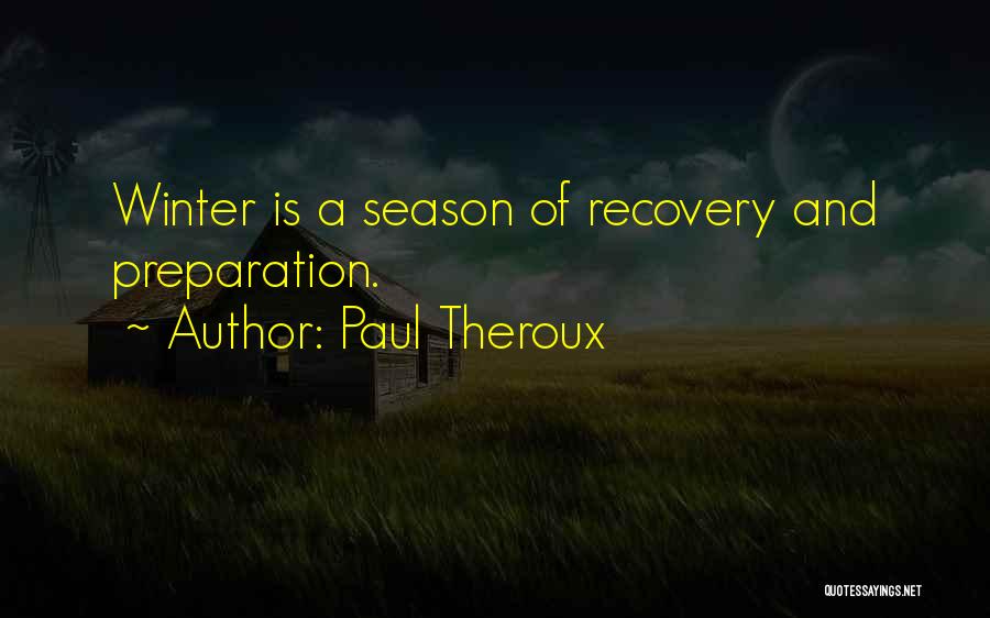 Paul Theroux Quotes 1039363