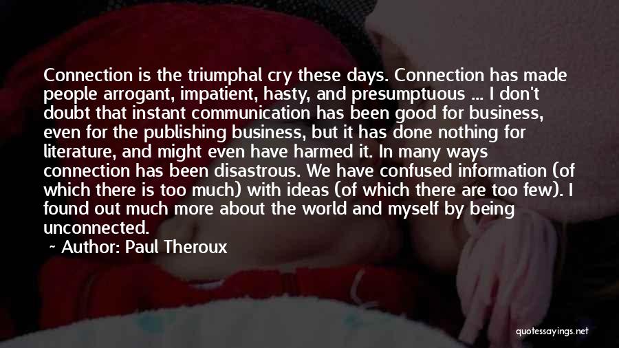 Paul Theroux Quotes 1189552