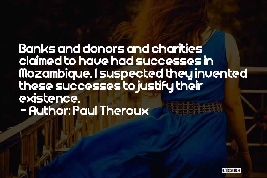 Paul Theroux Quotes 1211492