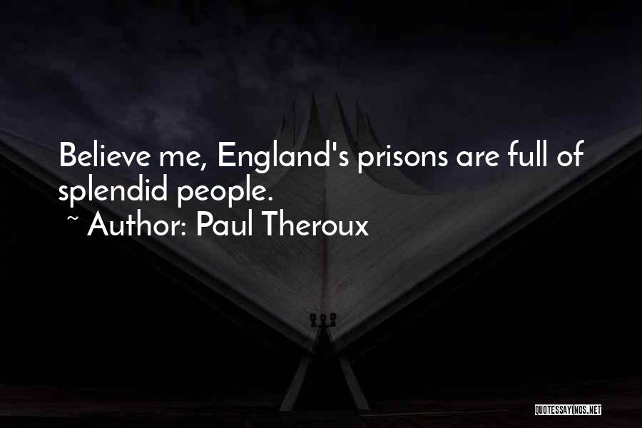 Paul Theroux Quotes 127376