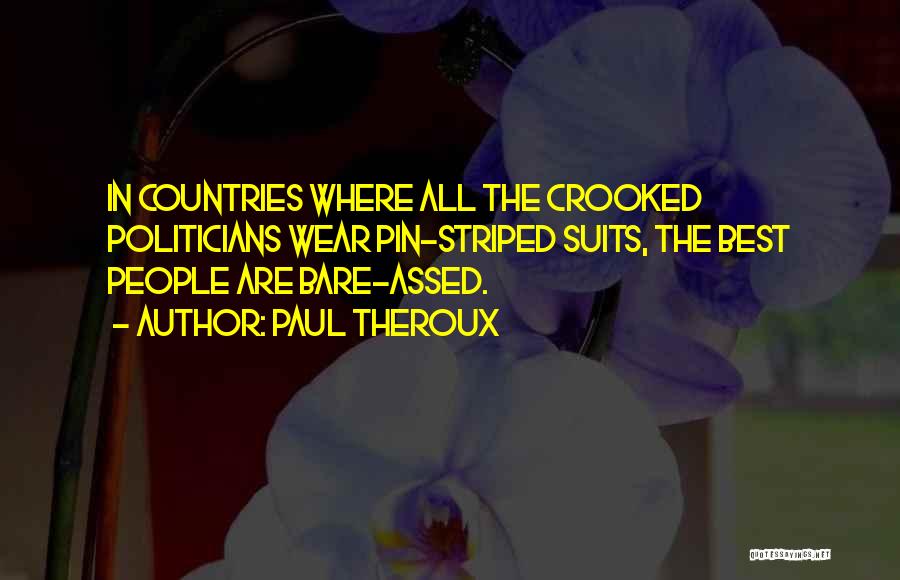 Paul Theroux Quotes 1504985