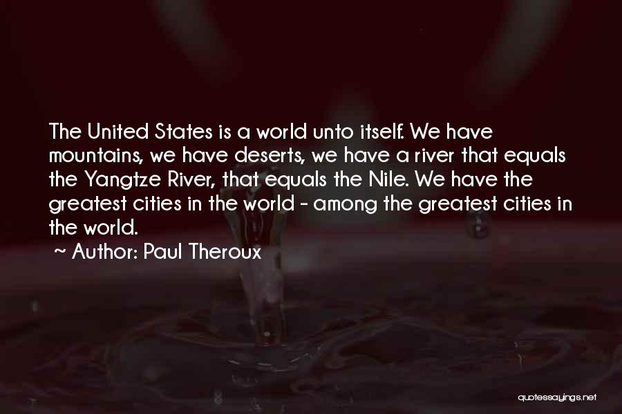 Paul Theroux Quotes 1621120