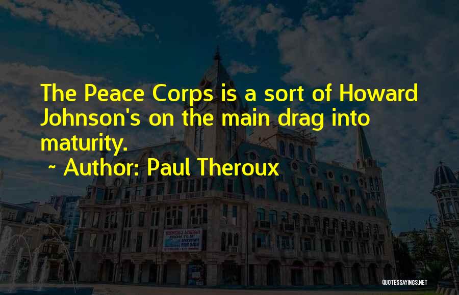 Paul Theroux Quotes 1733119