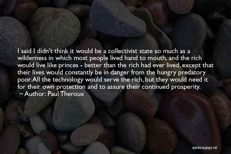 Paul Theroux Quotes 2126098