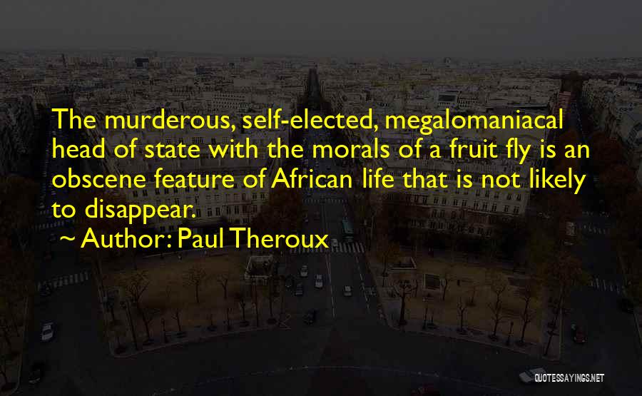 Paul Theroux Quotes 2233755